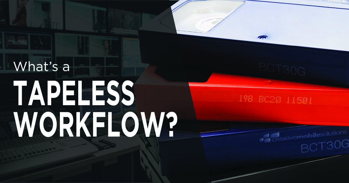 What is a Tapeless Workflow overlaid on a picture of old media tapes